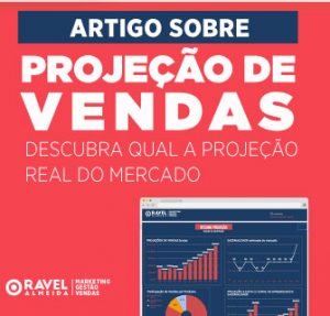 Leia mais sobre o artigo PROJEÇÃO DE VENDAS: COMO DEFINIR METAS REAIS DE MERCADO: PLANILHA EXCLUSIVA